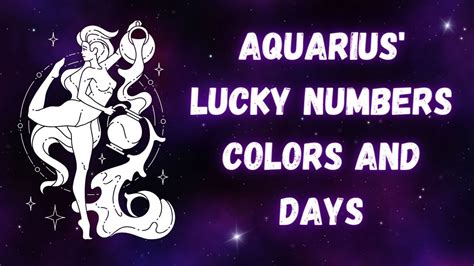 Aquarius Lucky Numbers, Color, and Days .